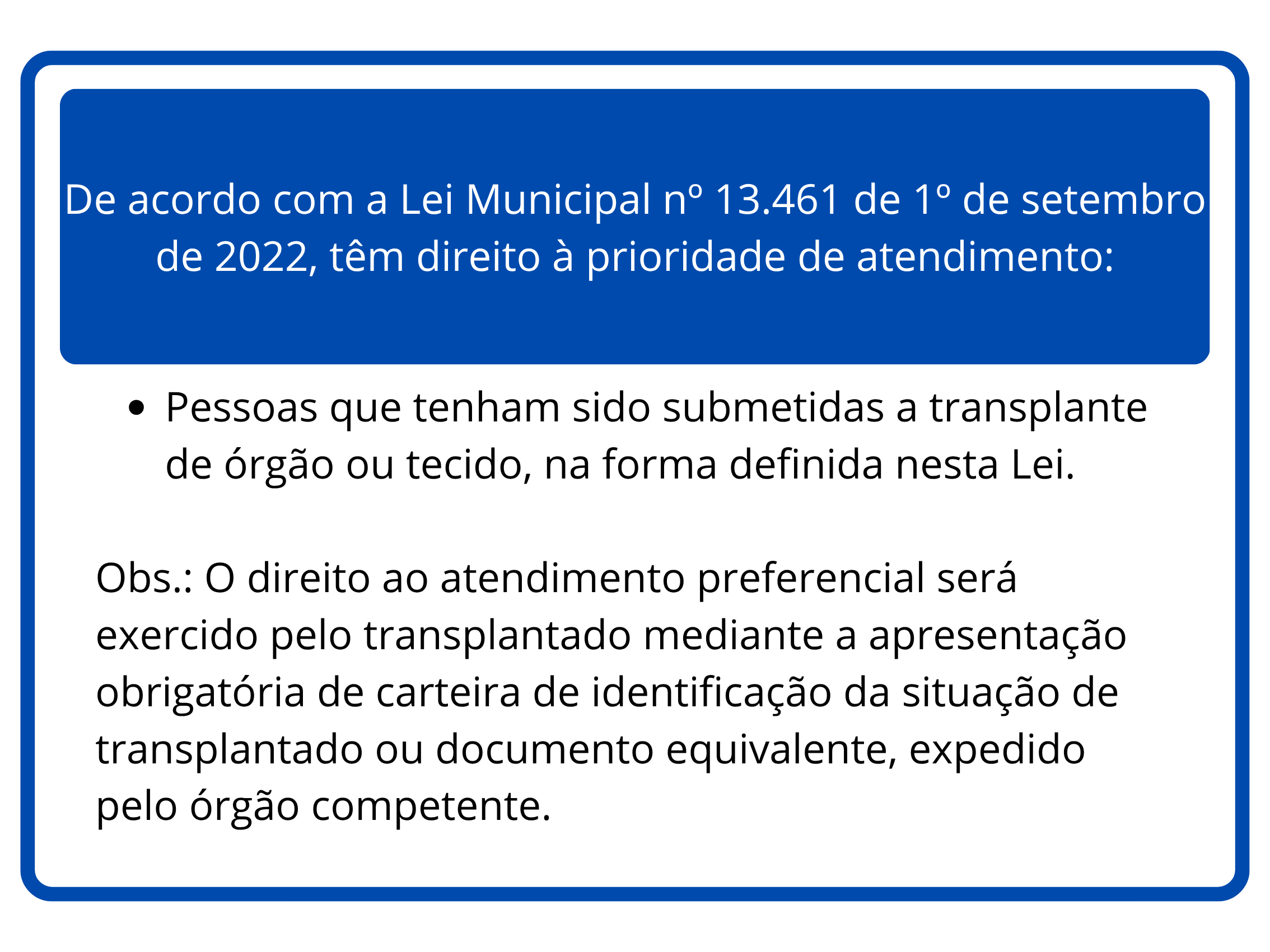 Placa de Atendimento Preferencial na Paraíba - Sinalização oficial com símbolos e texto indicando atendimento prioritário para idosos, gestantes, pessoas com deficiência, pessoas com crianças de colo e pessoas com mobilidade reduzida